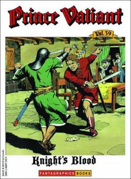 Prince Valiant Vol. 39: Knights Blood - Book #39 of the Prince Valiant (Paperback)