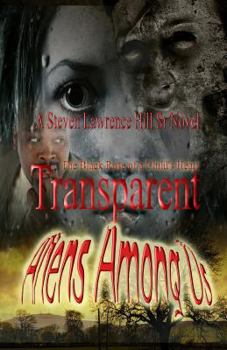 Paperback Transparent: Aliens Among Us Book