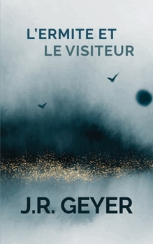 Paperback L'Ermite et Le Visiteur [French] Book