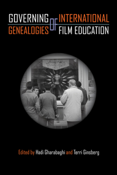 Paperback Governing Genealogies of International Film Education Book