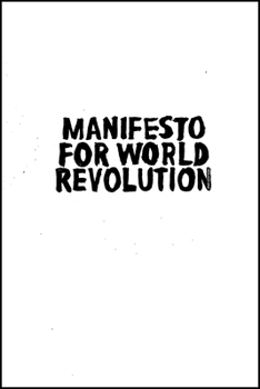 Paperback Manifesto for World Revolution Book