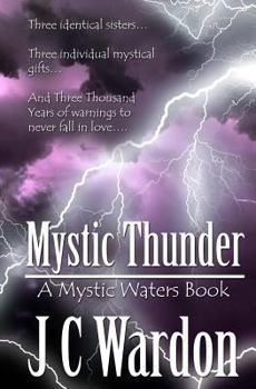 Paperback Mystic Thunder: Book One of the Cavanaugh Sisters Trilogy Book