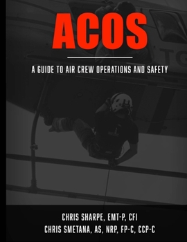 Paperback Acos: A Guide to Aircrew Operations and Safety Book