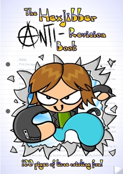 Paperback The Hexjibber Anti Revision Book