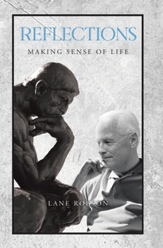 Hardcover Reflections: Making Sense of Life Book