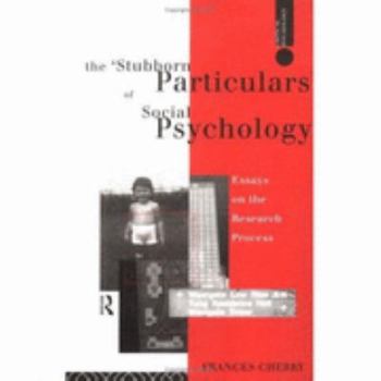 Paperback The Stubborn Particulars of Social Psychology: Essays on the Research Process Book