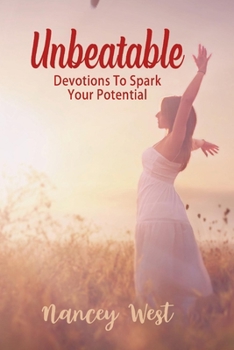 Paperback Unbeatable: Devotions to Spark Your Potential Book