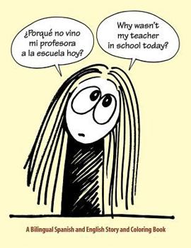 Paperback Why Wasn't My Teacher in School Today? Book