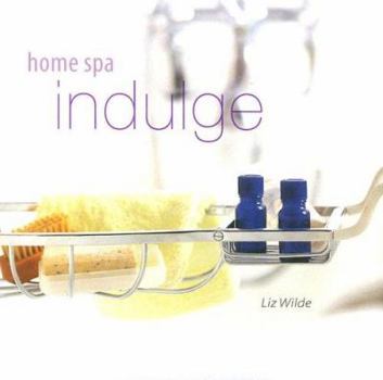 Hardcover Home Spa Indulge Book