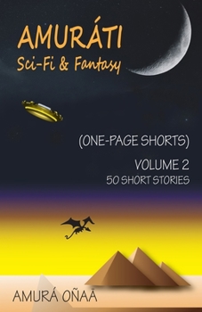 Paperback Amurati Sci Fi & Fantasy: One Page Shorts Book