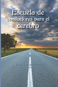 Escuela de Conductores para el Cerebro