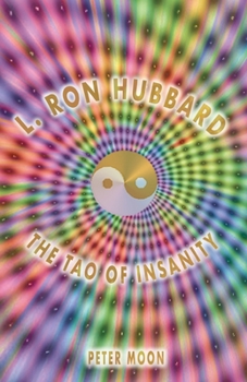 Paperback L. Ron Hubbard - The Tao of Insanity Book