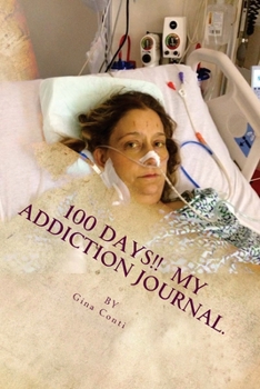 Paperback 100 Days!! My addiction journal: Journal with Addiction Book