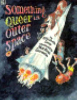 Something Queer in Outer Space (Something Queer Mysteries, Book 9) - Book #9 of the Something Queer
