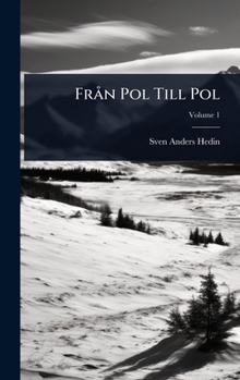 Hardcover FrÃ n Pol Till Pol [Swedish] Book