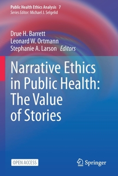 Paperback Narrative Ethics in Public Health: The Value of Stories Book