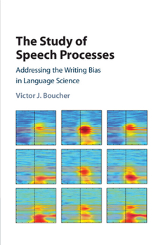 Paperback The Study of Speech Processes Book