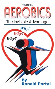 Paperback Aerobics: The Invisible Advantage Book