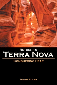 Paperback Return to Terra Nova: Conquering Fear Book