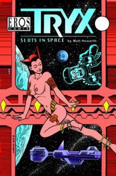 Paperback Tryx: Sluts in Space Book
