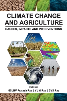 Paperback Climate Change And Agriculture: Causes, Impacts And Interventions Book