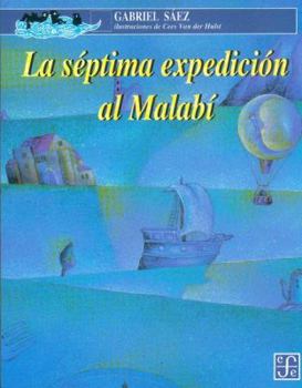 Paperback La séptima expedición al Malabí [Spanish] Book