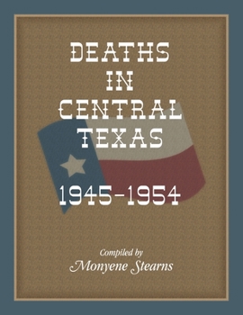 Paperback Deaths in Central Texas, 1945-1954 Book