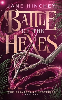 Paperback Battle of the Hexes: A Paranormal Cozy Mystery Romance Book