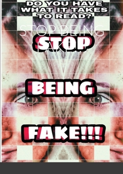 Paperback Stop Being Fake!!! Book