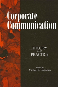 Paperback Corporate Communication: Theory and Practice Book