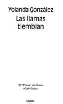 Paperback Las llamas tiemblan / Flames Tremble (Spanish Edition) [Spanish] Book