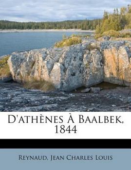 Paperback D'Athenes a Baalbek, 1844 [French] Book