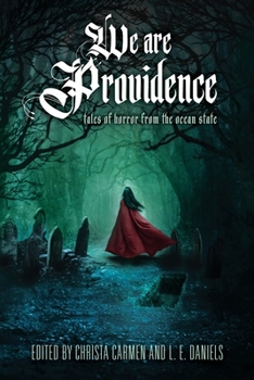 Paperback We Are Providence: Tales of Horror from the Ocean State Book
