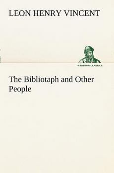 Paperback The Bibliotaph and Other People Book