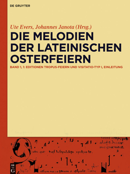 Hardcover Die Melodien Der Lateinischen Osterfeiern: Editionen Und Kommentare [German] Book