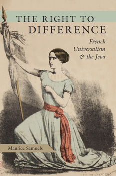 Paperback The Right to Difference: French Universalism and the Jews Book