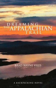 Paperback Dreaming the Appalachian Trail Book