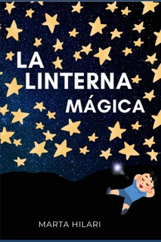 Paperback La linterna mágica [Spanish] Book