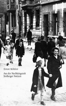 Paperback Aus Der Nachkriegszeit: Stolberger Notizen [German] Book