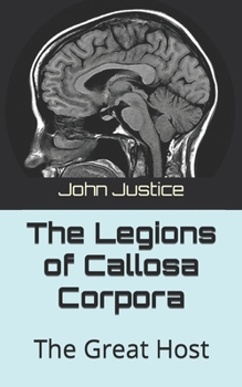 Paperback The Legions of Callosa Corpora: The Great Host Book