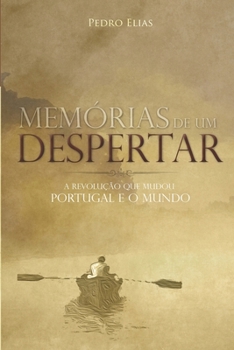 Paperback Memórias de um Despertar: A Revolução que mudou o Mundo [Portuguese] Book