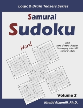 Paperback Samurai Sudoku: 500 Hard Sudoku Puzzles Overlapping into 100 Samurai Style [Large Print] Book