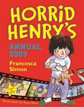 Hardcover Horrid Henry's Annual 2009 Book