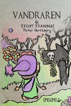Vandraren och Stop! Stanna! (Swedish Edition)