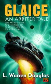 Glaice: An Arbiter Tale (Arbiter Tales) - Book #3 of the Arbiter