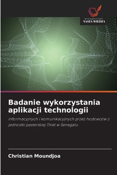Paperback Badanie wykorzystania aplikacji technologii [Polish] Book