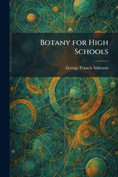 Botany for High Schools