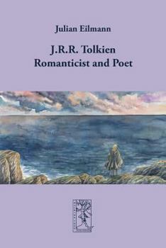 Paperback J.R.R. Tolkien - Romanticist and Poet Book