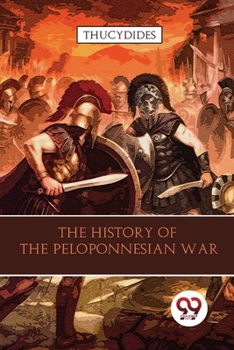 Paperback The History Of The Peloponnesian War Book