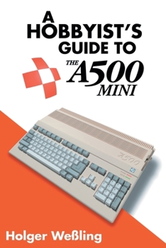 Paperback A Hobbyist's Guide to THEA500 Mini Book